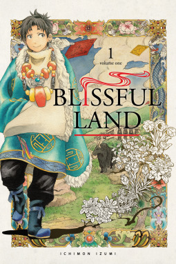 Blissful Land, Volume 1 by Ichimon Izumi, Christine Dashiell