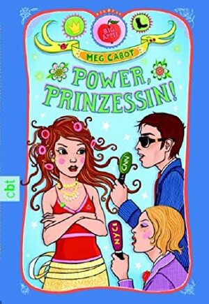 Power, Prinzessin! by Katarina Ganslandt, Meg Cabot