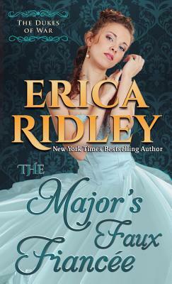 The Major's Faux Fiancée by Erica Ridley