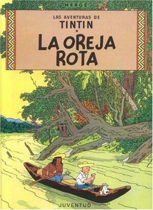La Oreja rota by Hergé