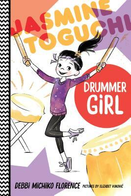 Jasmine Toguchi, Drummer Girl by Debbi Michiko Florence