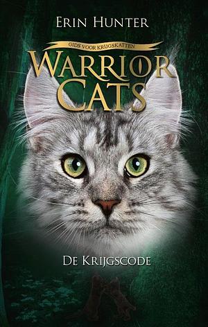 De Krijgscode by Erin Hunter