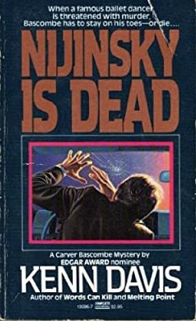 Nijinsky Is Dead by Kenn Davis