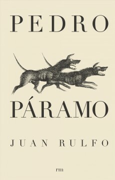 Pedro Páramo by Juan Rulfo