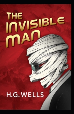 The Invisible Man Annotated by H.G. Wells