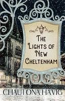 The Lights of New Cheltenham by Chautona Havig