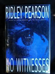 No Witnesses by Ridley Pearson