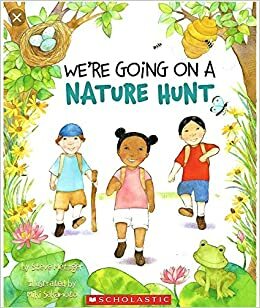 We're Going on a Nature Hunt by Steve Metzger