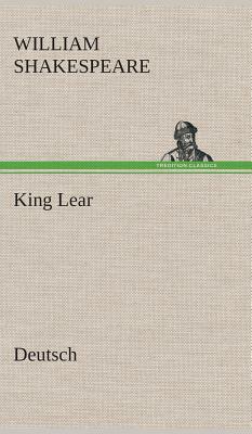 King Lear. German by William Shakespeare