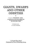 Giants, Dwarfs and Other Oddities by Charles John Samuel Thompson