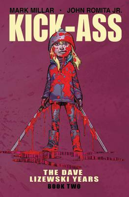 Kick-Ass: The Dave Lizewski Years Book Two by Mark Millar