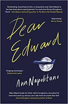 Dear Edward by Ann Napolitano