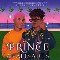 Prince of the Palisades by Julian Winters