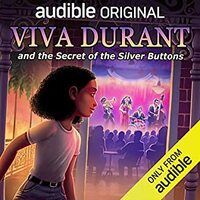 Viva Durant and The Secret of the Silver Buttons by Bahni Turpin, Ashli St. Armant