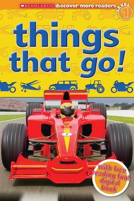 Things That Go! by Penelope Arlon, James Buckley Jr