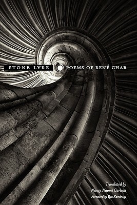 Stone Lyre: Poems of Rene Char by Rene Char