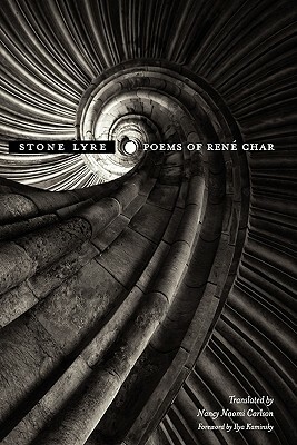 Stone Lyre: Poems of Rene Char by René Char