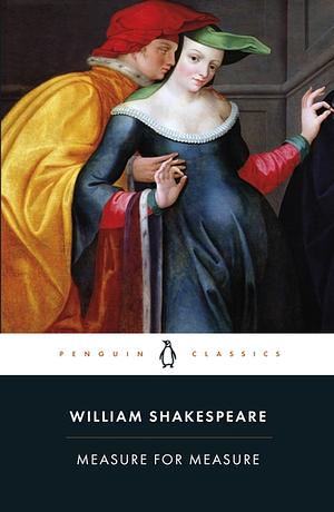 Measure for Measure by William Shakespeare