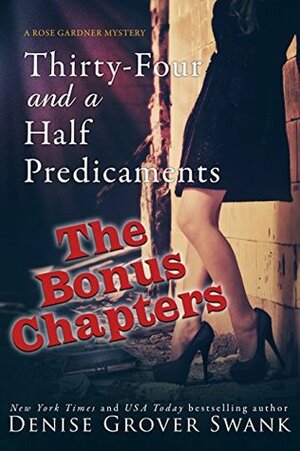 Thirty-Four and a Half Predicaments Bonus Chapters by Denise Grover Swank