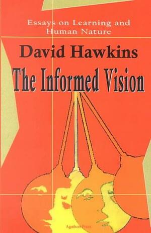 The Informed Vision by David Hawkins