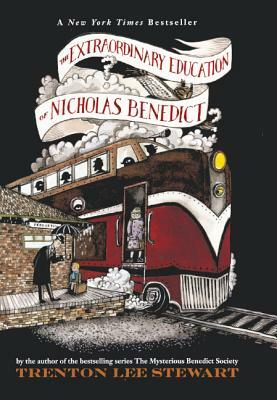 The Extraordinary Education of Nicholas Benedict by Trenton Lee Stewart