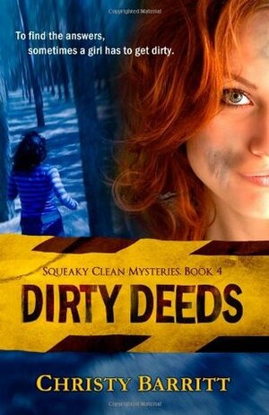 Dirty Deeds by Christy Barritt