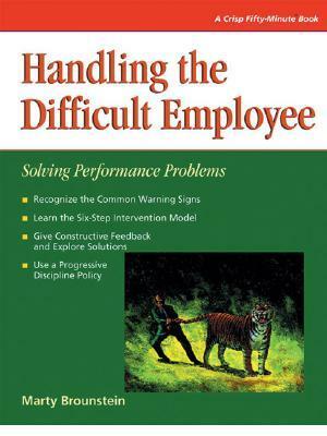 Handling the Difficult Employee by Beverly Manber, Marty Brounstein