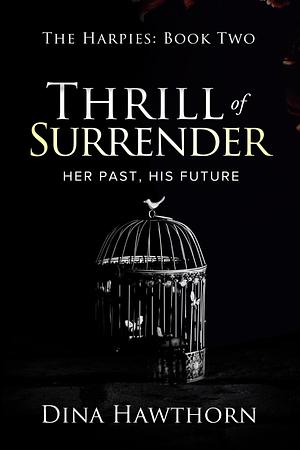Thrill of Surrender by Dina Hawthorn, Dina Hawthorn