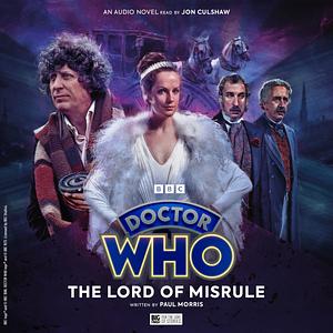 Doctor Who: The Lord of Misrule by Paul Morris