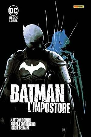 Batman: l'Impostore by Mattson Tomlin