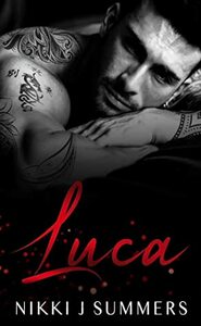 Luca by Nikki J. Summers