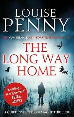 The Long Way Home by Louise Penny