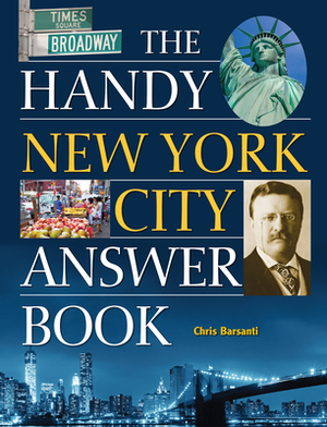 The Handy New York City Answer Book by Chris Barsanti