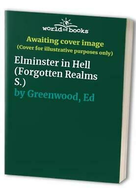 Elminster In Hell by Ed Greenwood
