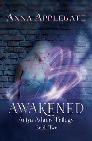 Awakened by Anna Applegate