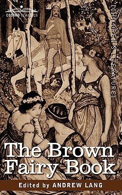 The Brown Fairy Book by Andrew Lang