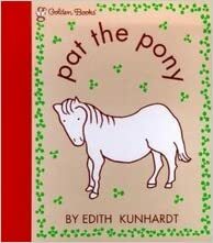 Pat the Pony by Edith Kunhardt