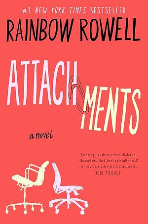 Attachments by Rainbow Rowell