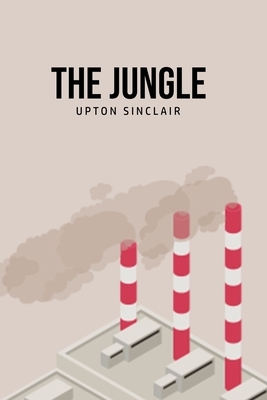 The Jungle by Upton Sinclair