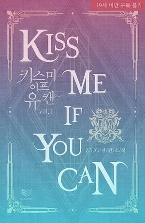 Kiss Me If You Can Vol. 2 by ZIG