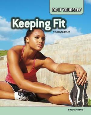 Keeping Fit: Body Systems by Carol Ballard