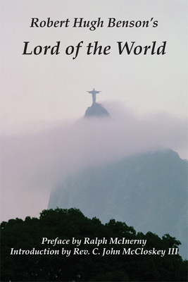 Lord of the World by Robert Hugh Benson