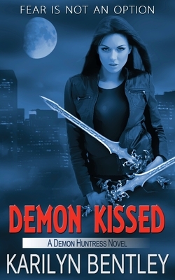 Demon Kissed by Karilyn Bentley