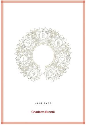 Jane Eyre by Charlotte Brontë