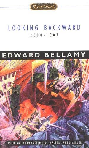 Looking Backward: 2000-1887 by Edward Bellamy