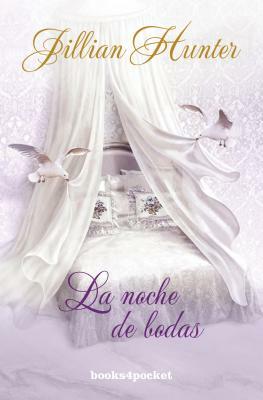 La Noche de Bodas by Jillian Hunter