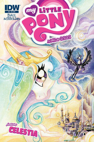 My Little Pony: Micro-Series: #8: Princess Celestia by Amy Mebberson, Georgia Ball