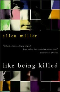 Like Being Killed by Ellen Miller