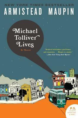 Michael Tolliver Lives by Armistead Maupin