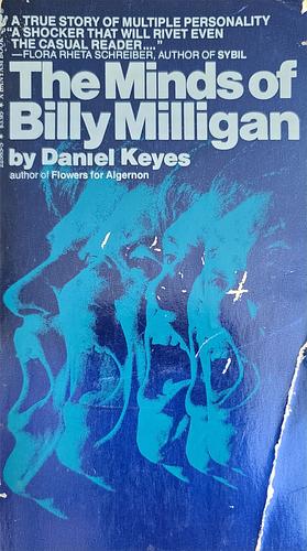 The Minds of Billy Milligan by Daniel Keyes